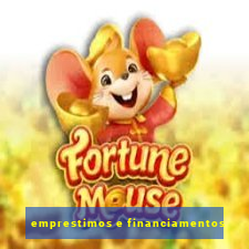 emprestimos e financiamentos